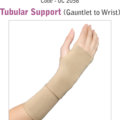 Tubular Support (Gauntlet to Wrist) OC-2058